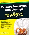 Medicare Prescription Drug Coverage For Dummies