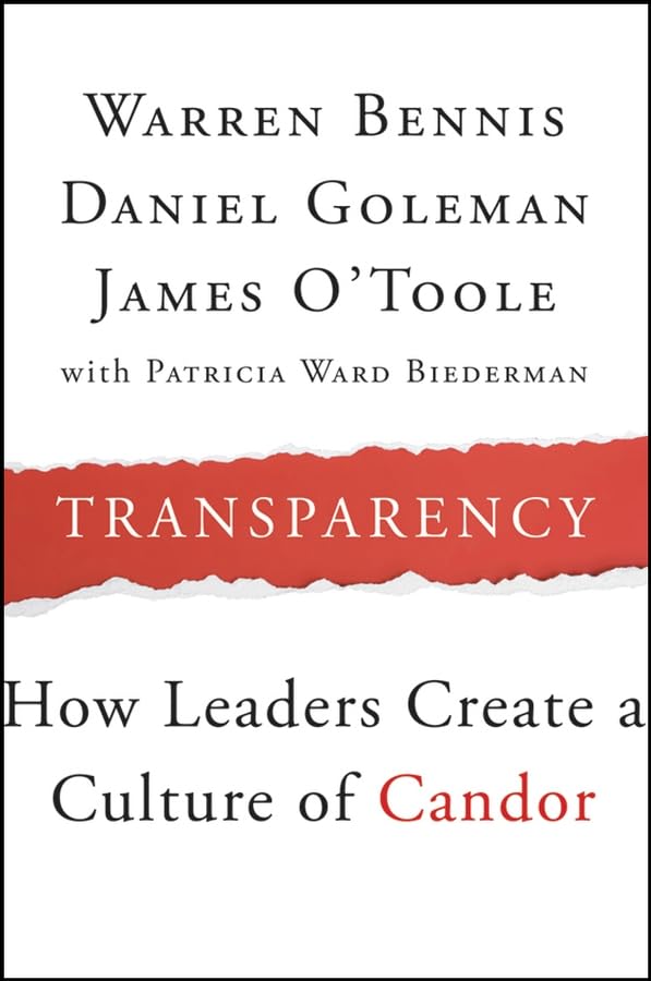 Transparency: How Leaders Create a Culture of Candor book cover