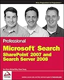 Professional Microsoft Search Sharepoint 2007 And Search Server 2008 Wrox Professional Guides