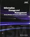 Information Storage and Management: Storing, Managing, and Protecting Digital Information