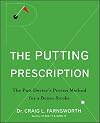 The Putting Prescription: The Doctor's Proven Method for a Better Stroke
