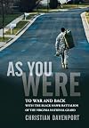 As You Were: To War and Back with the Black Hawk Battalion of the Virginia National Guard