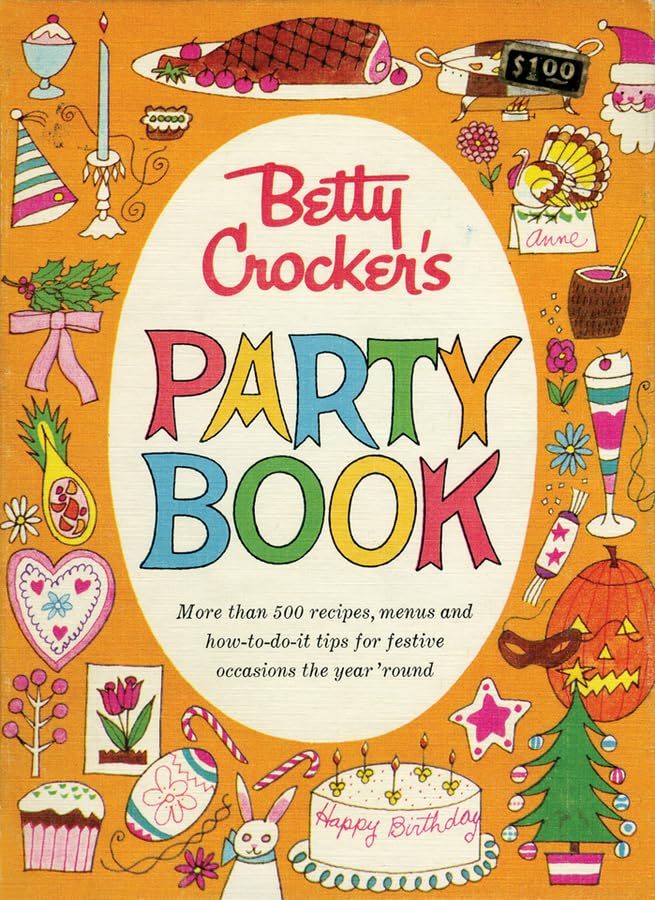 Betty Crocker Party Cookbook, Facsimile Edition book cover