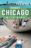 Frommer's Chicago with Kids