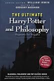The Ultimate Harry Potter And Philosophy Hogwarts For Muggles