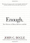 Enough: True Measures of Money, Business, and Life