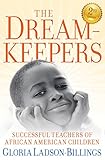 The Dreamkeepers Successful Teachers Of African American Children