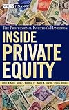 Inside Private Equity: The Professional Investor's Handbook