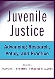 Juvenile Justice Advancing Research Policy And Practice