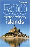 Frommer's 500 Extraordinary Islands (500 Places)
