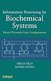 Information Processing by Biochemical Systems: Neural Network-Type Configurations