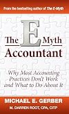 The E-Myth Accountant: Why Most Accounting Practices Don't Work and What to Do About It
