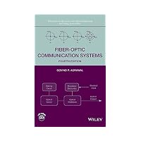 Fiber-Optic Communication Systems (Wiley Series in Microwave and Optical Engineering)