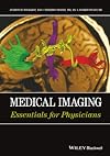 Medical Imaging: Essentials for Physicians