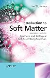 Introduction To Soft Matter Synthetic And Biological Selfassembling Materials