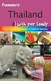 Frommer's Thailand with your Family (Frommers With Your Family Series)