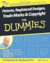 Patents, Registered Designs, Trade Marks and Copyright For Dummies