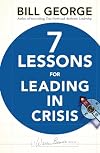 7 Lessons for Leading in Crisis