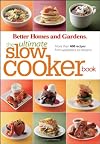 Better Homes and Gardens The Ultimate Slow Cooker Book