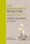 The Responsibility Revolution: How the Next Generation of Businesses Will Win