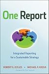 One Report: Integrated Reporting for a Sustainable Strategy