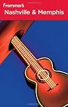 Frommer's Complete Guide: Nashville & Memphis