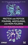 Protein and peptide folding, misfolding, and non-folding