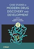 Case Studies In Modern Drug Discovery And Development