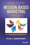 Missionbased Marketing Positioning Your Notforprofit In An Increasingly Competitive World