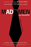 Mad Men And Philosophy Nothing Is As It Seems