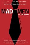 Mad Men and Philosophy: Nothing Is as It Seems (The Blackwell Philosophy and Pop Culture Series)
