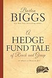 A Hedge Fund Tale Of Reach And Grasp Or Whats A Heaven For