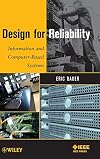 Design for Reliability: Information and Computer-Based Systems