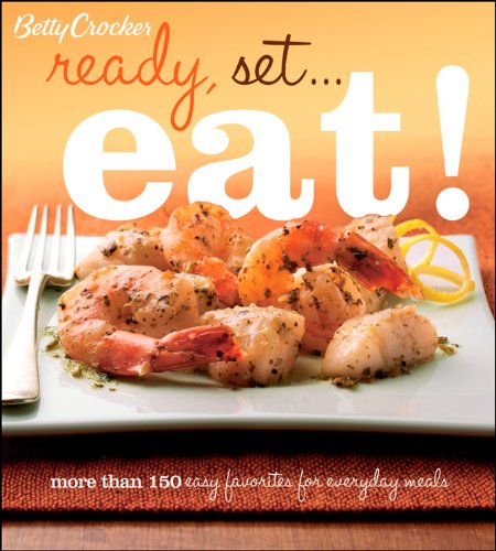 Betty Crocker Ready, Set...Eat! book cover