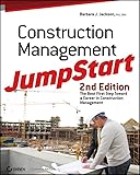 Construction Management Jumpstart The Best First Step Toward A Career In Construction Management
