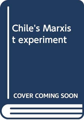 Chile's Marxist Experiment book cover