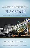 Mergers And Acquisitions Playbook Lessons From The Middlemarket Trenches