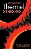 Design For Thermal Stresses