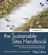 The Sustainable Sites Handbook: A Complete Guide to the Principles, Strategies, and Best Practices for Sustainable Landscapes