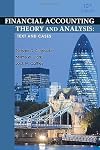 Financial Accounting Theory and Analysis: Text and Cases