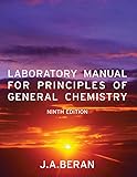 Laboratory Manual For Principles Of General Chemistry
