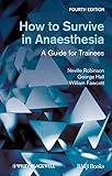 How To Survive In Anaesthesia