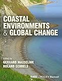 Coastal Environments And Global Change Wiley Works