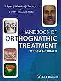 Handbook Of Orthognathic Treatment A Team Approach