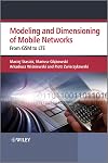 Modelling and Dimensioning of Mobile Wireless Networks: From GSM to LTE