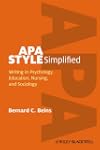 APA Style Simplified: Writing in Psychology, Education, Nursing, and Sociology