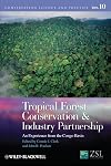 Tropical forest conservation and industry partnership : an experience from the Congo Basin