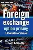 Foreign Exchange Option Pricing A Practitioners Guide