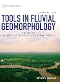 Tools In Fluvial Geomorphology Advancing River Restoration And Management