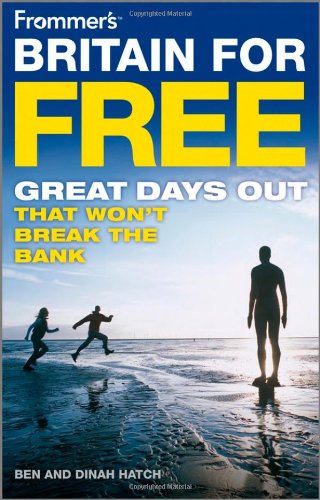 Frommer's Britain for Free: Great Days Out That Won't Break the Bank book cover